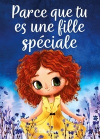 Lily Faure - Parce que tu es une fille spéciale.