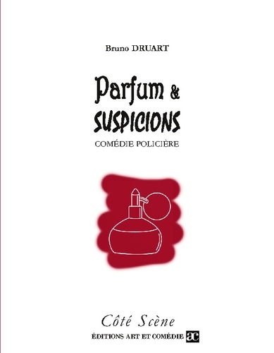 Parfum et suspicions