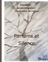 Bernard Brunstein - Parfums et Silence.