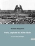 Walter Benjamin - Paris, capitale du XIXe siècle - Le livre des passages.