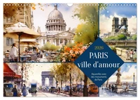 Paris, ville d'amour (Calendrier mural 2026 DIN A3 vertical), CALVENDO calendrier mensuel