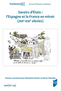 Savoirs d'Etats : l'Espagne et la France en miroir (XIXe-XXIe siècles)