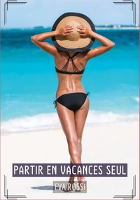 Partir en vacances seul