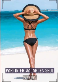 Partir en vacances seul