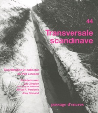 Piet Lincken - Passage d'encres N° 44 : Transversale scandinave.