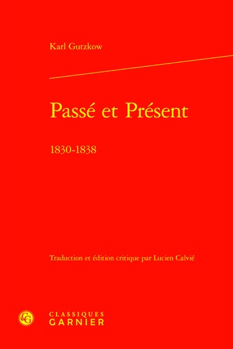 Passé et présent - 1830-1838