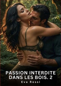 Passion interdite dans les bois #2