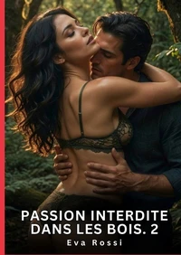 Passion interdite dans les bois #2