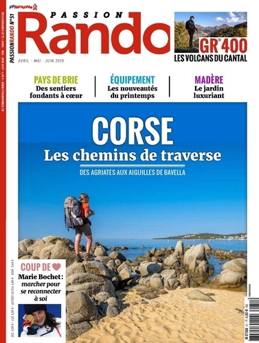 Christophe Migeon - Passion rando N° 51, avril-mai-juin 2019 : Corse - Les chemins de traverse.