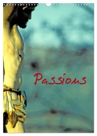 Patrice Thébault - CALVENDO Foi  : Passions (Calendrier mural 2024 DIN A3 horizontal), CALVENDO calendrier mensuel - Christ en croix en Alsace..