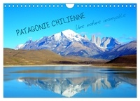 Gac herve Le - CALVENDO Nature  : Patagonie Chilienne (Calendrier mural 2024 DIN A4 vertical), CALVENDO calendrier mensuel - La Patagonie occupe le Sud du Chili. Elle offre une nature saississante, des espaces grandioses..