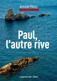 Paul, l'autre rive