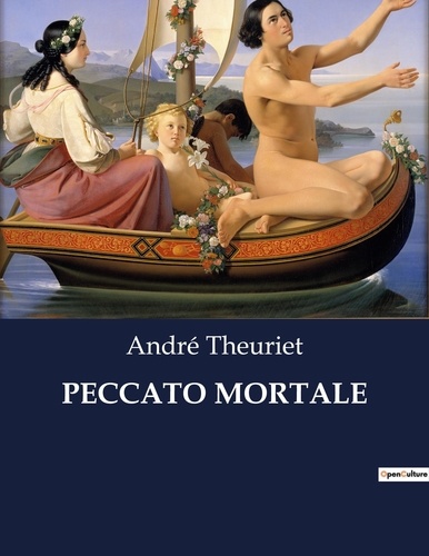 André Theuriet - Classici della Letteratura Italiana  : Peccato mortale - 411.