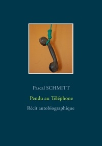 Pascal Schmitt - Pendu au téléphone.