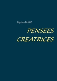 Myriam Fassio - Pensées créatrices.