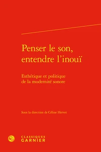 Penser le son, entendre l'inouï
