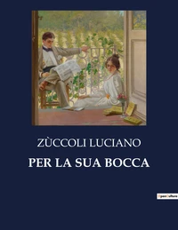 Per la sua bocca