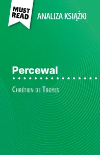 Percewal książka Chrétien de Troyes (Analiza książki)