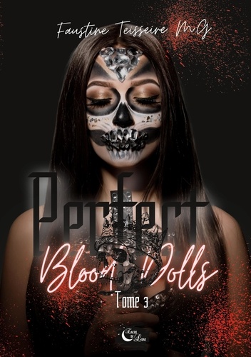 Perfect Blood Dolls Tome 3