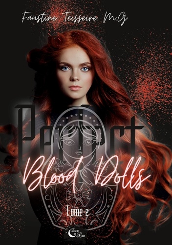 Perfect Blood Dolls  Perfect Blood Dolls. Tome 2