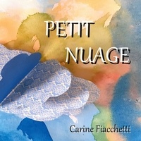Carine Fiacchetti - Petit Nuage.