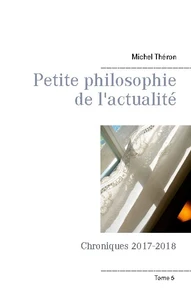 Petite philosophie de l'actualité