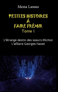 Petites histoires à faire frémir Tome 1