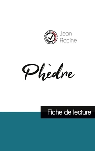 Phèdre de Jean Racine (fiche de lecture et analyse complète de l'oeuvre)