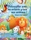 Philosopher avec les enfants grâce aux animaux !. Un livre d'histoires pour philosopher avec les enfants à partir de trois ans