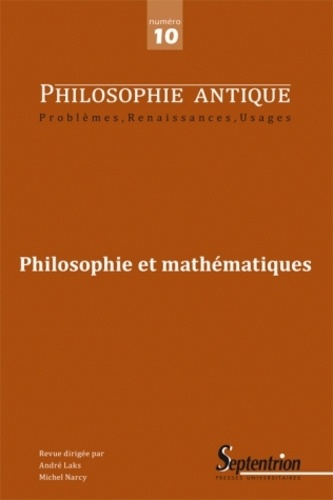 Bernard Vitrac et David Rabouin - Philosophie antique N° 10/2010 : Philosophie et mathématiques.