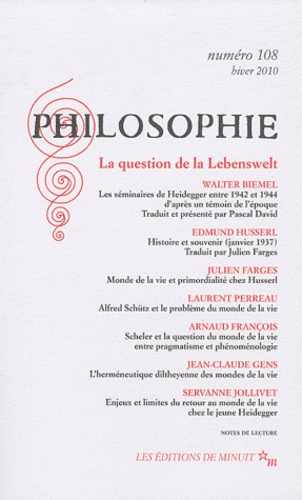 Walter Biemel et Edmund Husserl - Philosophie N° 108, Hiver 2010 : La question de la Lebenswelt.