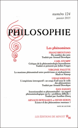 Arnaud Dewalque et Denis Seron - Philosophie N° 124, Janvier 2015 : Les phénomènes.