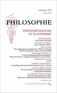 Dominique Pradelle - Philosophie N° 141, mars 2019 : Phénoménologie et platonisme.