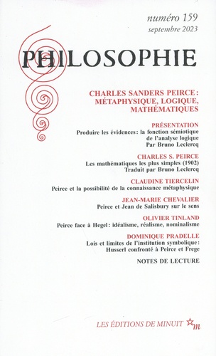 Dominique Pradelle - Philosophie N° 159, septembre 2023 : Charles Sanders Peirce : métaphysique, logique, mathématiques.
