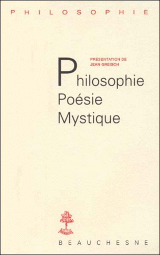 Maria Villela-Petit et Pierre-Jean Labarrière - Philosophie, poésie, mystique.