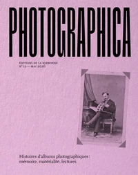 Histoires d'albums photographiques : mémoire, matérialité, lectures