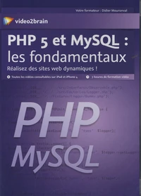 PHP 5 et MySQL : les fondamentaux