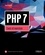 PHP 7, cours et exercices
