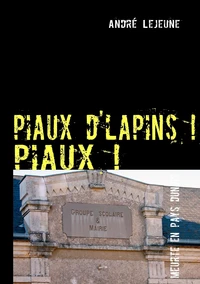 Piaux d'lapins ! Piaux !