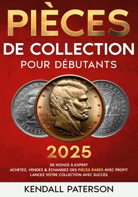 Pièces de collection pour débutants