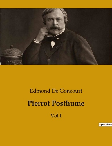 Pierrot Posthume. Tome 1