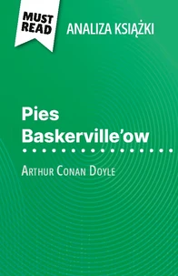 Pies Baskerville'ow książka Arthur Conan Doyle (Analiza książki)
