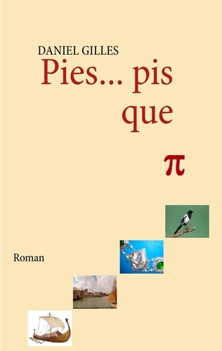 Daniel Gilles - Pies... Pis que pi.