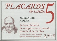Le basculement des empires ou le monde comme il ne va plus