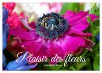 Plaisir des fleurs (Calendrier mural 2026 DIN A2 vertical), CALVENDO calendrier mensuel