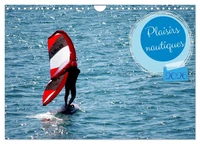 Plaisirs nautiques (Calendrier mural 2026 DIN A4 vertical), CALVENDO calendrier mensuel