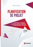 Martial Prévalet - Planification de projet - Construire, analyser, améliorer, suivre et évaluer sa planification de projet.