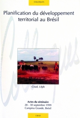 O-A Teixeira et Eric Sabourin - Planification Du Developpement Territorial Du Bresil.