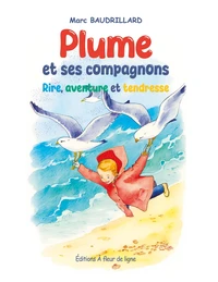 Plume et ses compagnons