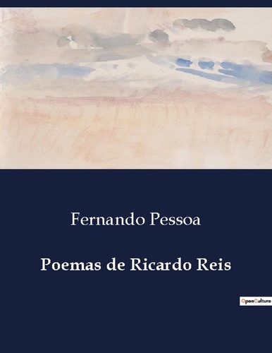 Poemas de Ricardo Reis de Fernando Pessoa - Livre - Decitre